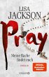Pray - Meine Rache findet euch /... - Bild 1