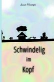 Schwindelig im Kopf