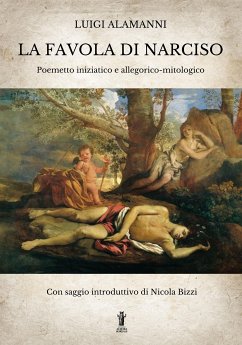 La Favola di Narciso (eBook, ePUB) - Alamanni, Luigi