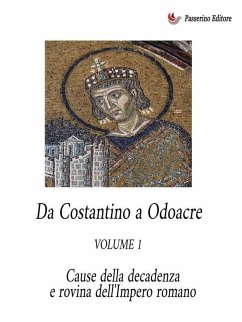 Da Costantino a Odoacre Vol.1 (eBook, ePUB) - Ferraiuolo, Antonio