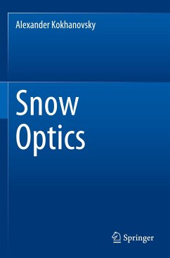 Snow Optics - Kokhanovsky, Alexander