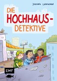Die Hochhaus-Detektive Bd.1