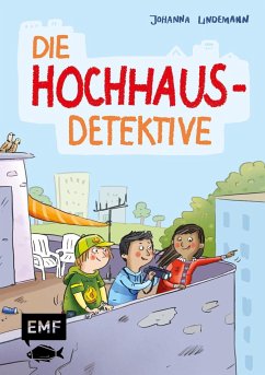 Die Hochhaus-Detektive Bd.1 - Lindemann, Johanna