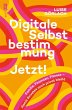 Digitale Selbstbestimmung: Jetzt! - Bild 1