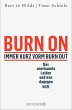 Burn On: Immer kurz vorm Burn Out - Bild 1