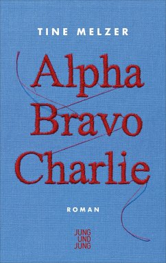 Alpha Bravo Charlie - Melzer, Tine