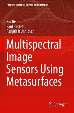 Multispectral Image Sensors Using Metasurfaces - He, Xin;Beckett, Paul;Unnithan, Ranjith R