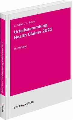 Urteilssammlung Health-Claims 2022 - Ballke, Christian;Evans, Leonie