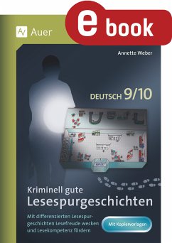 Kriminell gute Lesespurgeschichten Deutsch 9-10 (eBook, PDF) - Weber, Annette