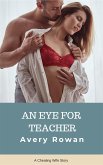 An Eye for Teacher (eBook, ePUB)