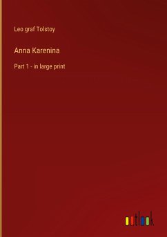 Anna Karenina - Tolstoy, Leo Graf