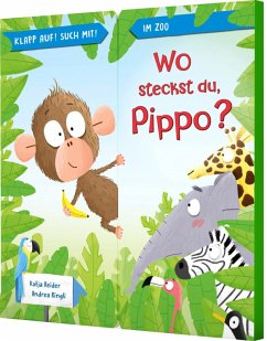 Klapp auf! Such mit!: Wo steckst du, Pippo? - Reider, Katja