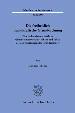 Die freiheitlich demokratische Grundordnung. - Fahrner, Matthias