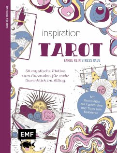 Inspiration Tarot 50 mystische Motive zum Ausmalen für mehr Durchblick im Alltag