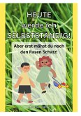 Heute werde ich selbstständig! (eBook, ePUB)