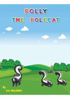 Polly the Polecat (eBook, ePUB) - Mulenga, K. A.