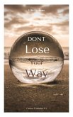 Dont Lose Your Way (eBook, ePUB)