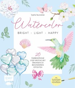 Watercolor - bright, light & happy! - Neumeister, Sophia