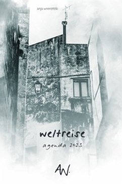 weltreise 2023 (Sachbuch-Edition) - Wrenzitzki, Anja