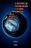 O mistério da esfera negra e a caixa quântica (eBook, ePUB) O mistério da esfera negra e a caixa quântica (eBook, ePUB)