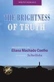 The Brightness of Truth (eBook, ePUB)