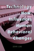Technology How Influences Human Behavioral Changes