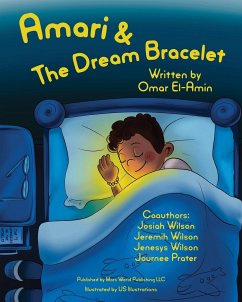 Amari and the Dream Bracelet - El-Amin, Omar; Wilson, Josiah; Wilson, Jeremiah