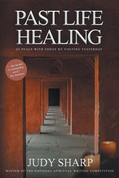 Past Life Healing - Sharp, Judy