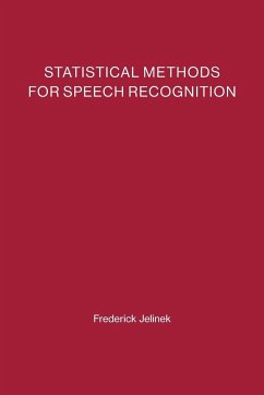 Statistical Methods for Speech Recognition - Jelinek, Frederick