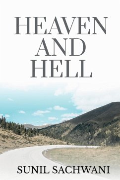 HEAVEN AND HELL - Sachwani, Sunil