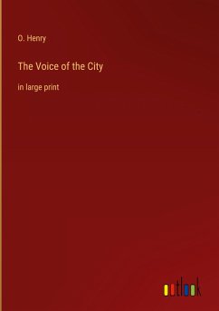The Voice of the City - Henry, O.
