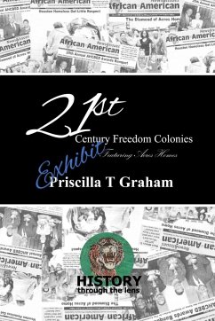 21st Century Freedom Colonies featuring Acres Homes - Graham, Priscilla T