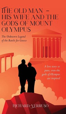 The Old Man - His Wife And the Gods of Mount Olympus - Verruso, Richard