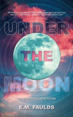 Under the Moon - Faulds, E. M.