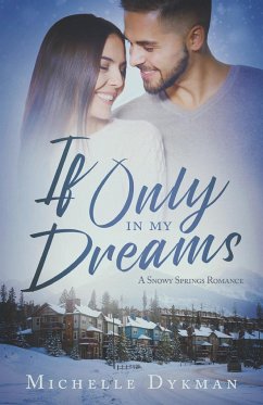 If Only In My Dreams - Dykman, Michelle