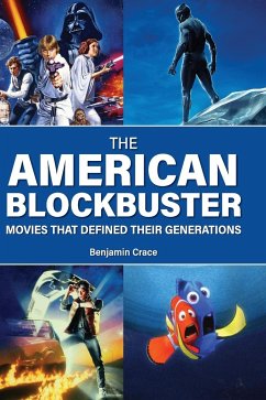 The American Blockbuster - Crace, Benjamin