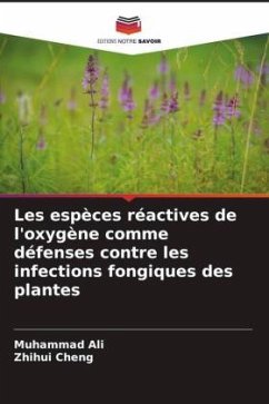 Cover Les espèces réactives de l'oxygène comme défenses contre les infections fongiques des plantes