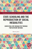 State Schooling and the Reproduction of Social Inequalities (eBook, PDF)