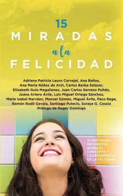 15 Miradas a la Felicidad - Various Authors