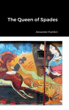 The Queen of Spades - Pushkin, Alexander