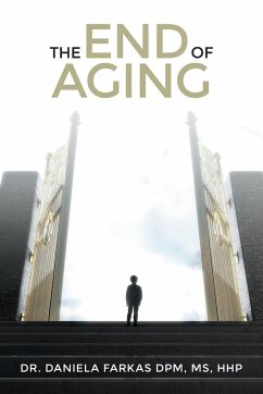 The End of Aging - Farkas Dpm Hhp, Daniela