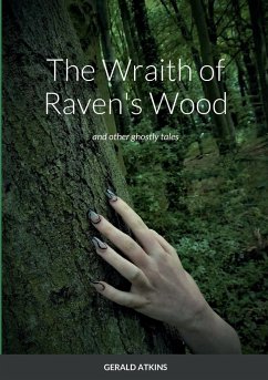 The Wraith of Raven's Wood - Atkins, Gerald