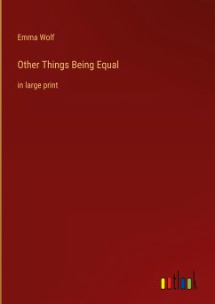 Other Things Being Equal - Wolf, Emma