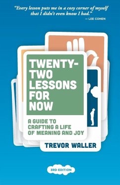 Twenty-Two Lessons for Now - Waller, Trevor