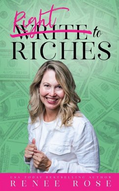 Write to Riches - Rose, Renee