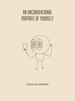 An Unconventional Portrait Of Yourself - Harding, Douglas