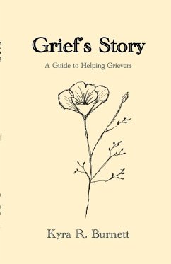 Grief's Story - Burnett, Kyra