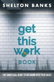 &quote;Get This Work&quote; Book