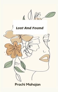 Lost And Found - Mahajan, Prachi Lost And Found - Mahajan, Prachi