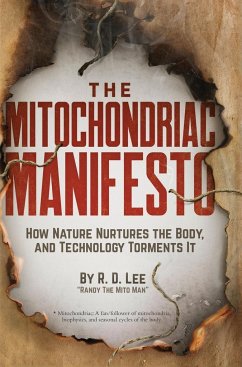 The Mitochondriac Manifesto - Lee, R. D.